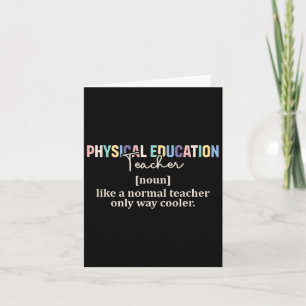 Funny Physical Education Teacher Definition Back T Card