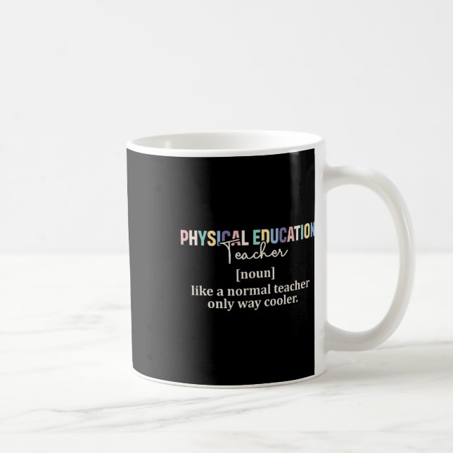 Funny Physical Education Teacher Definition Back T Coffee Mug (Right)