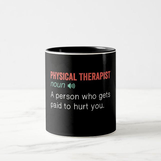 Funny Physical Therapist Definition Two-Tone Coffee Mug (Center)