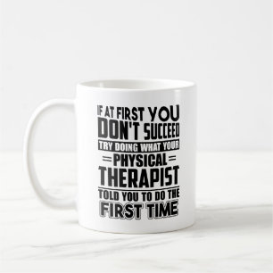 Funny Physical Therapist Mug
