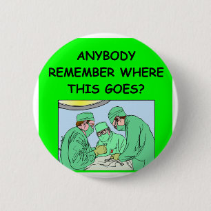 funny physician joke 2 inch round button