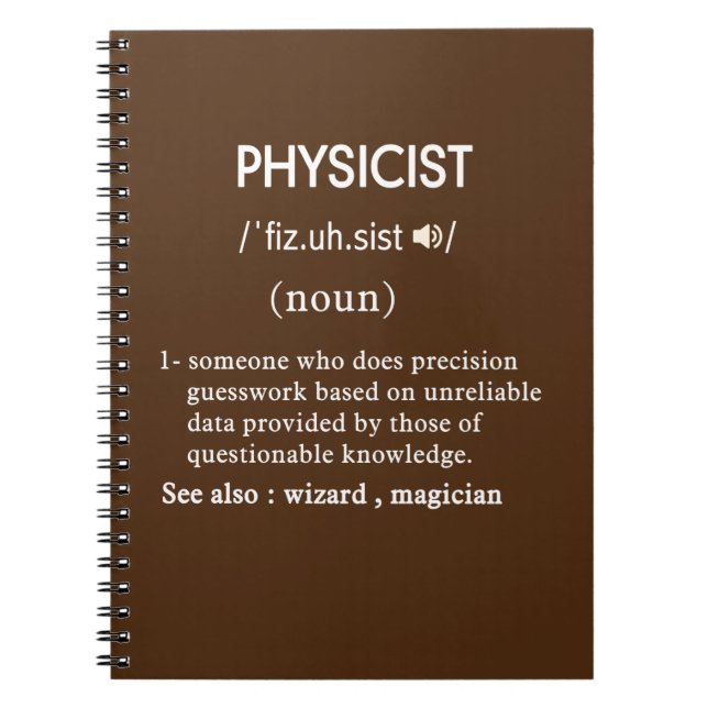 funny physicist definition notebook (Front)