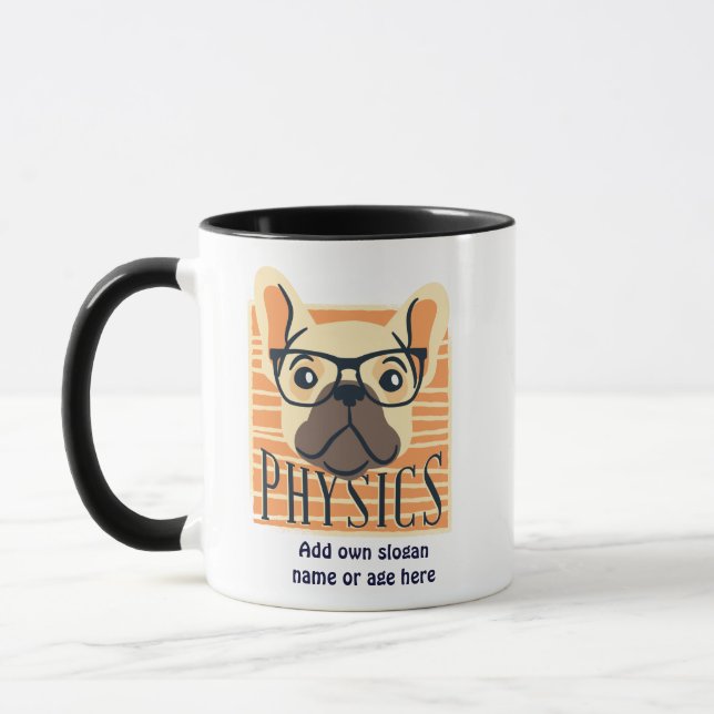 Funny PHYSICS French Bulldog Science Teacher Gift Mug (Left)