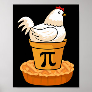 Funny Pi Day - Chicken Pot Pie - Math Mathematics  Poster