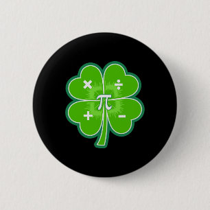 Funny Pi Day Math Patricks Day Luck Shamrock Green 2 Inch Round Button