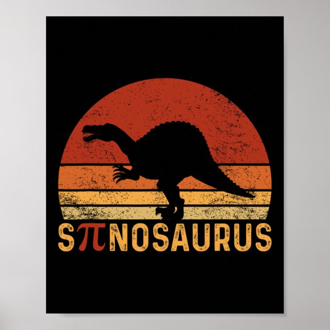 Funny Pi Day Pun Spinosaurus Dinosaur Math Teacher Poster (Front)