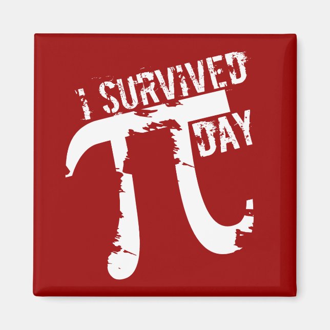 Funny Pi - J'ai survécu Pi Day © Magnet (Devant)
