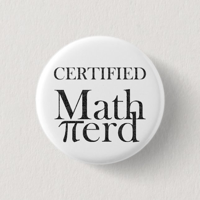 Funny Pi Math Nerd Science Teacher Black White 1 Inch Round Button (Front)