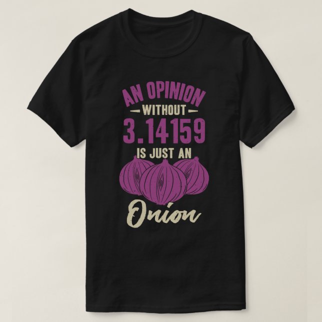 Funny Pi Mathematics Math Teacher Student Gift  T-Shirt (Design Front)