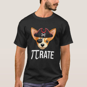 Funny Pi-Rate Chihuahua Dog Happy Pi Day 3.14 Math T-Shirt