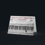 Funny Piano Joke Birthday Card<br><div class="desc">Don't you just love silly humour? This is the ideal card for anyone who is a piano or keyboard player. They will have a giggle and a unique card since you can customize it with their name.</div>