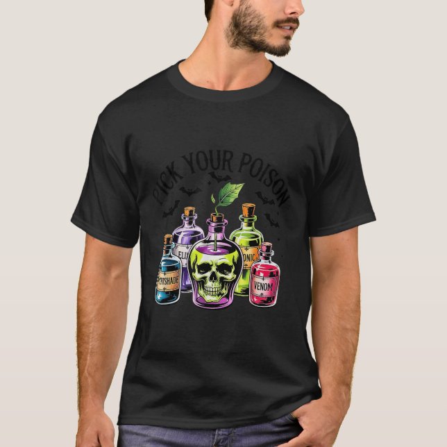 Funny Pick Your Poison Apple Halloween Gothic Prin T-Shirt (Front)