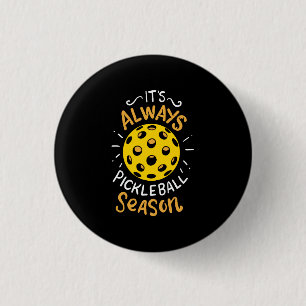 Funny Pickleball 1 Inch Round Button