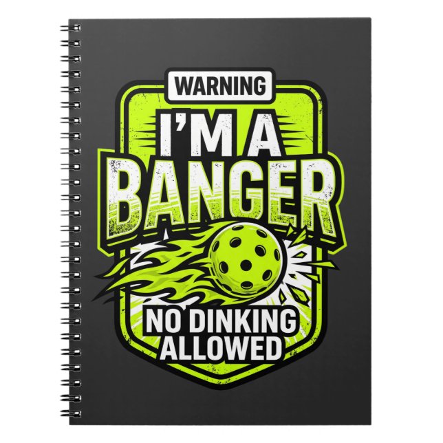 Funny Pickleball Banger Journal No Dinking (Front)