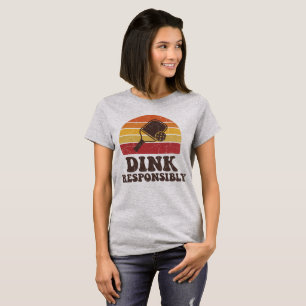 Funny Pickleball Dink Paddle Player T-Shirt