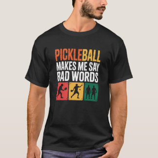 Funny Pickleball Enthusiast Humour for Paddle Fans T-Shirt