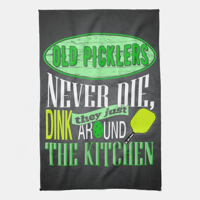 Funny Pickleball Joke Old Picklers Kitchen Towel (Vertical)