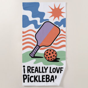 Funny Pickleball LOVE PICKLEBALL! Sun Court Beach Towel