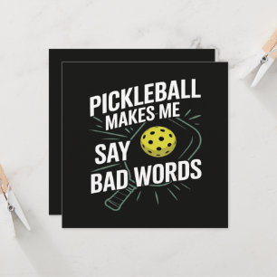 Funny Pickleball Makes Me Say Bad Words