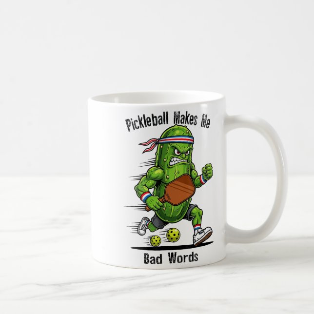 Funny pickleball makes say bad words pickle coffee mug (Right)