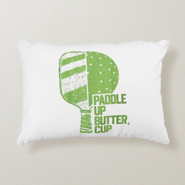 Funny Pickleball Paddle Up Butter Cup Accent Pillow (Front)