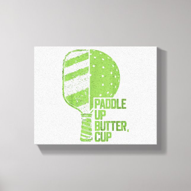Funny Pickleball Paddle Up Butter Cup Canvas Print (Front)