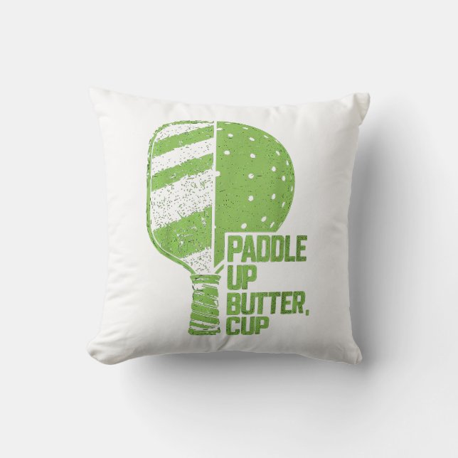 Funny Pickleball Paddle Up Butter Cup Throw Pillow (Front)