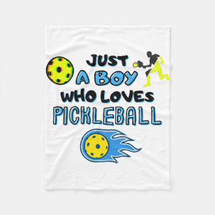 Funny Pickleball Player Just A Boy Who Loves Pickl Fleece Blanket