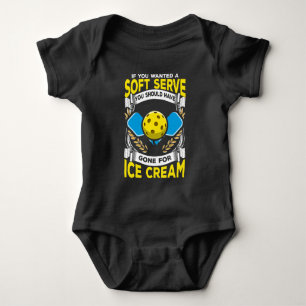 Funny Pickleball Player Serve Sarcastic Sport Baby Bodysuit