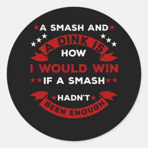 Funny Pickleball Saying Classic Round Sticker