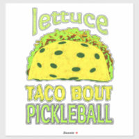 Funny Pickleball Taco Quote