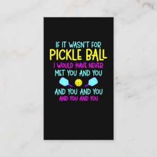 Funny Pickleball Team Quote Pickleball Player Business Card