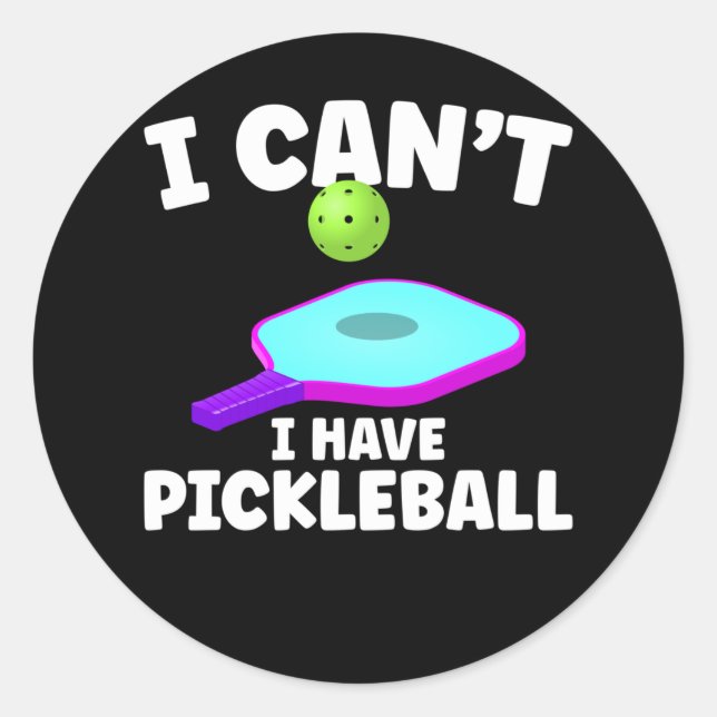 Funny Pickleball Training Joke Pickleball Player Classic Round Sticker (Front)
