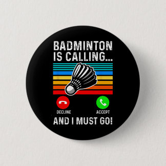 Funny Picklell Dminton Shuttle  2 Inch Round Button