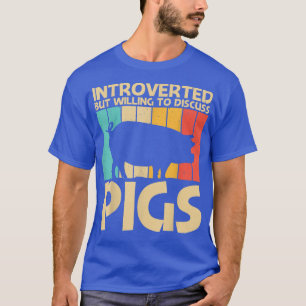 Funny Pig Design For Men Women Pig Farmer Farm Far T-Shirt