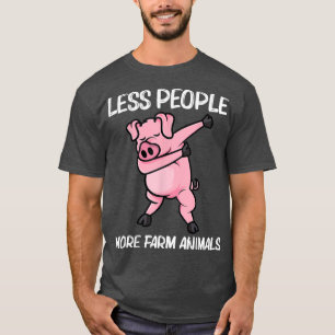 Funny Pig Design For Men Women Piglet Hog Piggy Fa T-Shirt