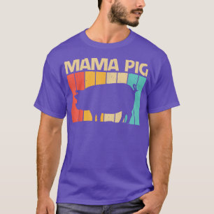 Funny Pig Design For Women Mom Pig Farmer Farm Far T-Shirt