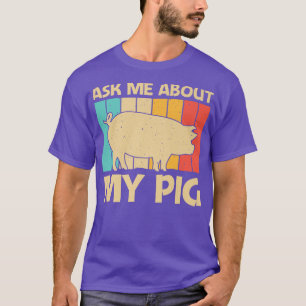 Funny Pig For Men Women Bacon Animal Lover Swine F T-Shirt