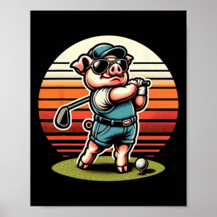 Funny Pig Golfer Cool Golfing Sports Clubs Design Poster