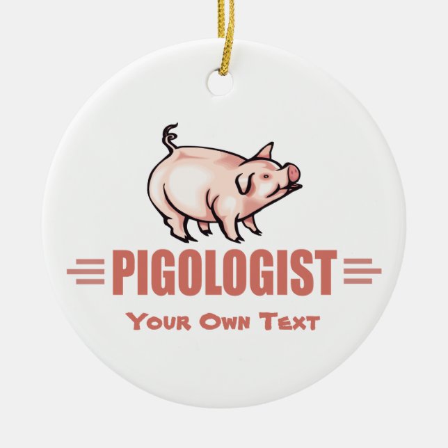 Funny Pig Lover Ceramic Ornament (Front)