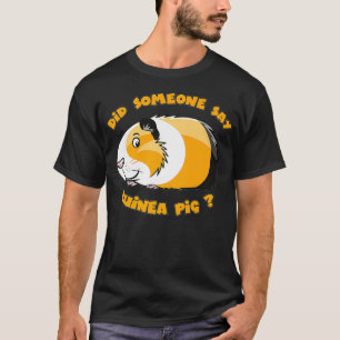 Funny Pig Lover Did Someone Say Guinea Pig Premium T-Shirt