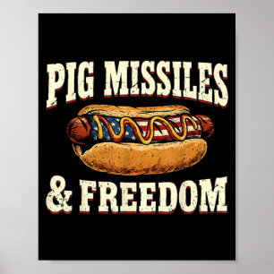 Funny Pig Missiles And Freedom 4th Of July Poster