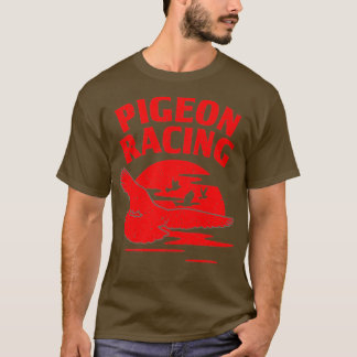 Funny Pigeon Gift For Bird Lovers Cool Pigeon T-Shirt
