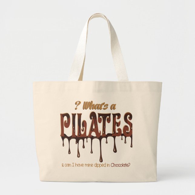 Funny Pilates Dipped in Chocolate Large Tote Bag (Front)