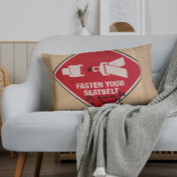 Funny Pillow Fasten Your Seatbelt, It's Going to