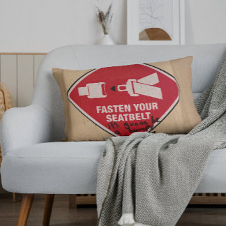 Funny Pillow  Fasten Your Seatbelt, It's Going to
