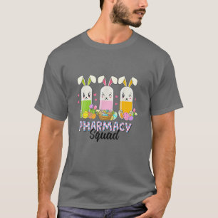 Funny Pills Pharmacy Squad Pharmacist Life Easter T-Shirt