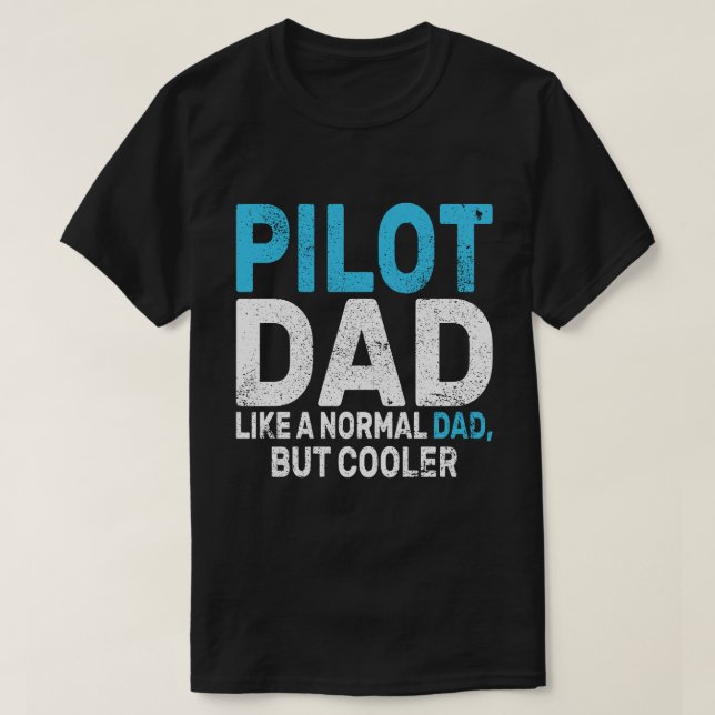 Funny Pilot Art For Dad Pilot Aviation Airplane  T-Shirt (Design Front)
