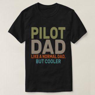 Funny Pilot Art For Dad Pilot Aviation Airplane T-Shirt