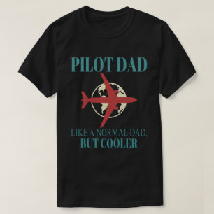 Funny Pilot Art For Dad Pilot Aviation Airplane T-Shirt